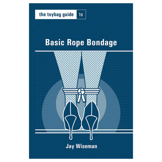 SCB - THE TOYBAG GUIDE TO BASIC ROPE BONDAGE