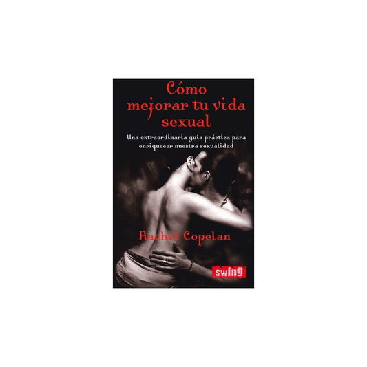 EDITORIAL - BOOK HOW TO IMPROVE YOUR SEX LIFE